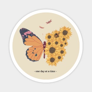 One day at a time x Sunflower Butterfly Magnet